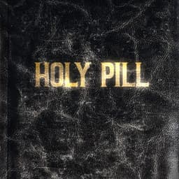 HOLY PILL