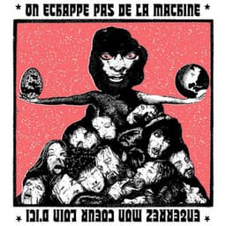 on échappe pas de la machine