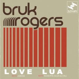 Lua - Bruk Rogers & Roberta Silva & Onj