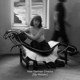 My Mistake - New German Cinema & Carson Cox
