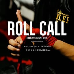 Roll Call - Der Zweig & M-Dot & Roccwell & 12 Finger Dan