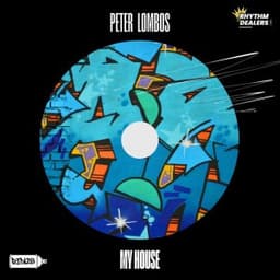 My House - Extended Mix - Peter Lombos