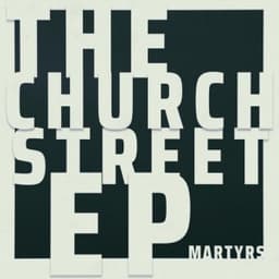 Church Street - Martyrs