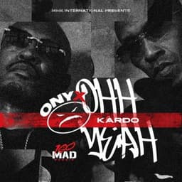 Ohh Yeah - ONYX & KARDO